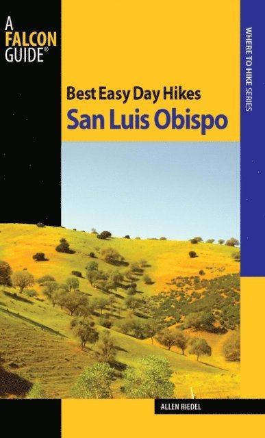 Allen Riedel - Best Easy Day Hikes San Luis Obispo, E-bok