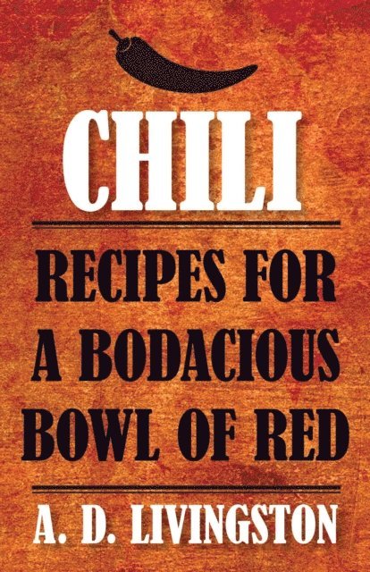 A. D. Livingston - Chili, E-bok