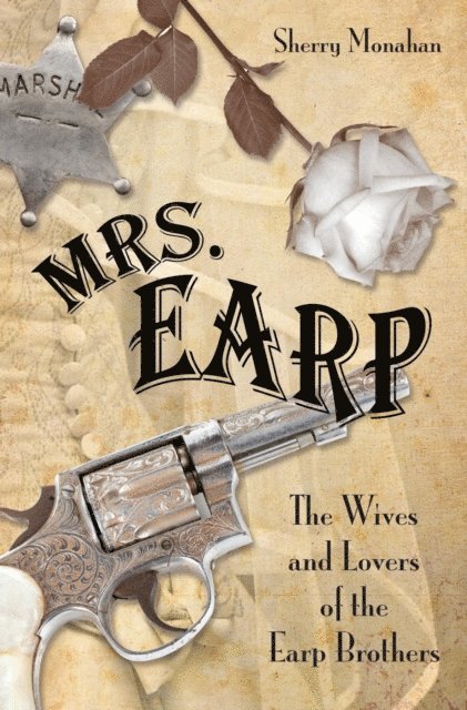 Sherry Monahan - Mrs. Earp, E-bok