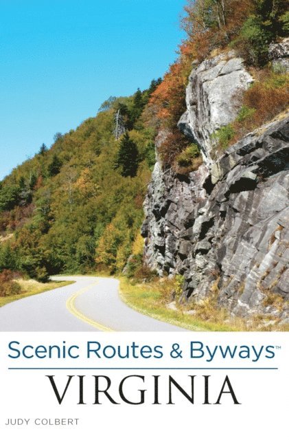 Judy Colbert - Scenic Routes & Byways(TM) Virginia, E-bok. Tillgänglighet: Lägg i varukorg