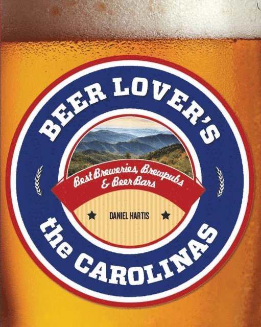 Daniel Hartis - Beer Lover's the Carolinas, E-bok. Tillgänglighet: Lägg i varukorg