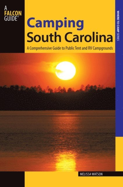 Melissa Watson - Camping South Carolina, E-bok