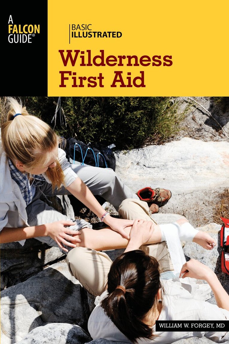 William W. Forgey M.D. - Basic Illustrated Wilderness First Aid, Häftad. Tillgänglighet: Lägg i varukorg