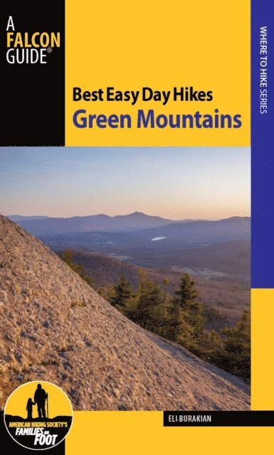 Eli Burakian - Best Easy Day Hikes Green Mountains, E-bok