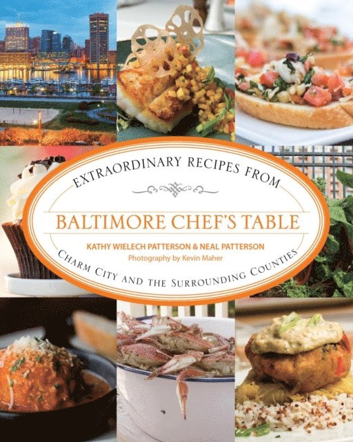 Neal Patterson, Kathryn Wielech Patterson - Baltimore Chef's Table, E-bok