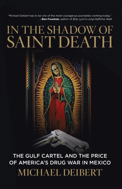 Michael Deibert - In the Shadow of Saint Death, E-bok
