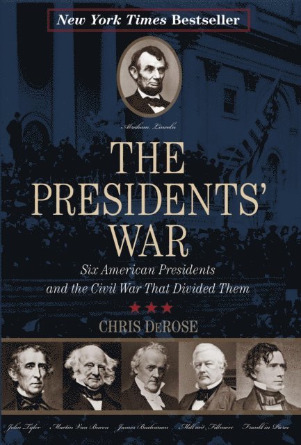 Chris DeRose - Presidents' War, E-bok