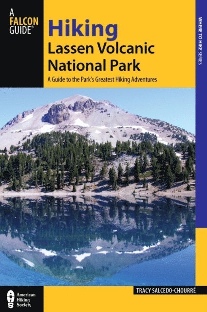 Tracy Salcedo - Hiking Lassen Volcanic National Park, E-bok