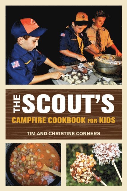 Tim Conners, Christine Conners - Scout's Campfire Cookbook for Kids, E-bok
