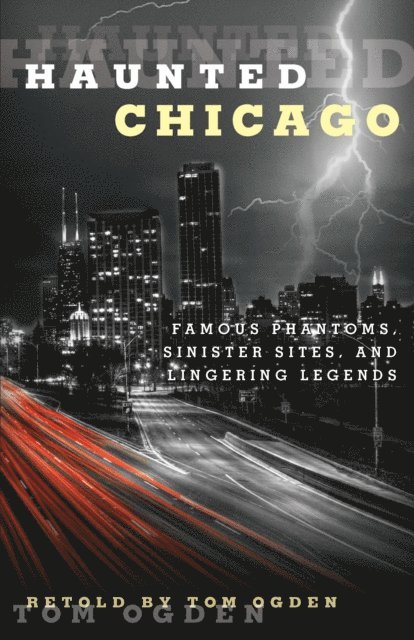Tom Ogden - Haunted Chicago, E-bok. Tillgänglighet: Lägg i varukorg