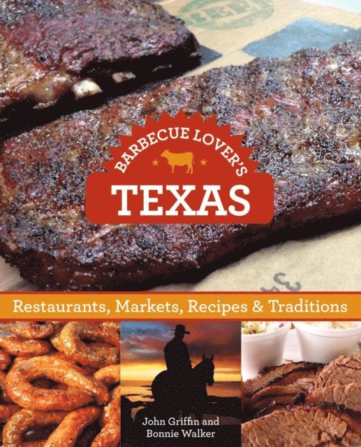 Bonnie Walker, John Griffin - Barbecue Lover's Texas, E-bok. Tillgänglighet: Lägg i varukorg