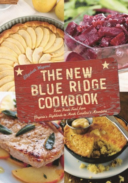Elizabeth Wiegand - New Blue Ridge Cookbook, E-bok