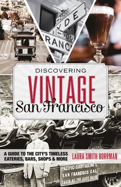 Laura Borrman - Discovering Vintage San Francisco, E-bok. Tillgänglighet: Lägg i varukorg