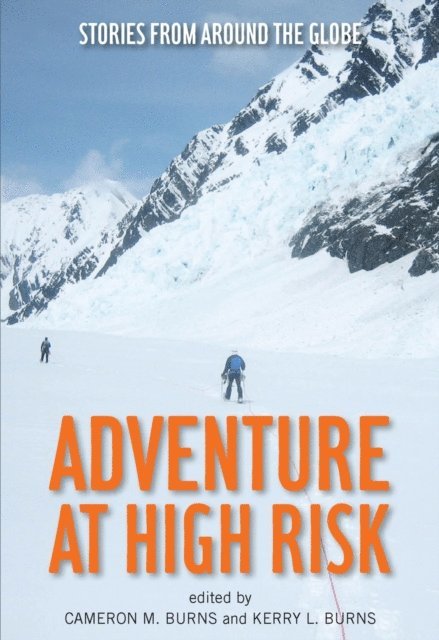 Kerry Burns, Cameron Burns - Adventure at High Risk, E-bok