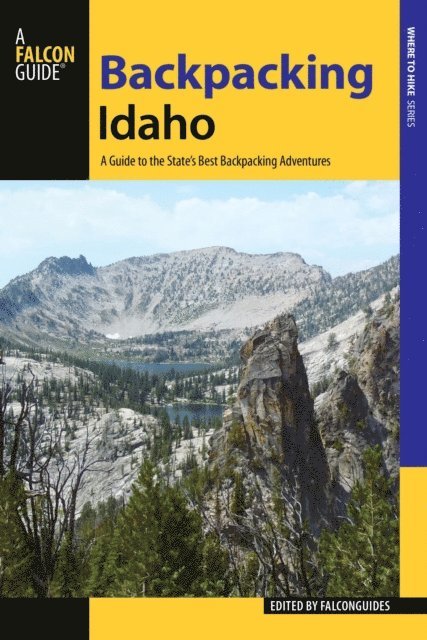 FalconGuides - Backpacking Idaho, E-bok