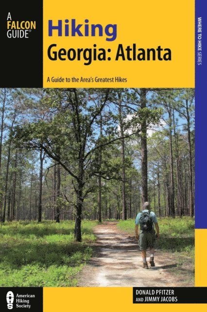 Jimmy Jacobs, Donald Pfitzer - Hiking Georgia: Atlanta, E-bok
