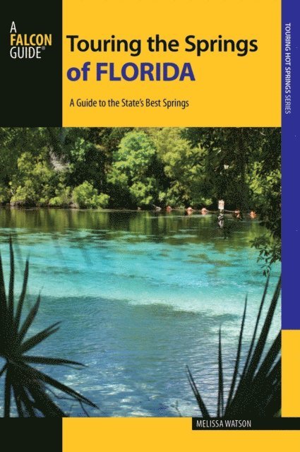 Melissa Watson - Touring the Springs of Florida, E-bok