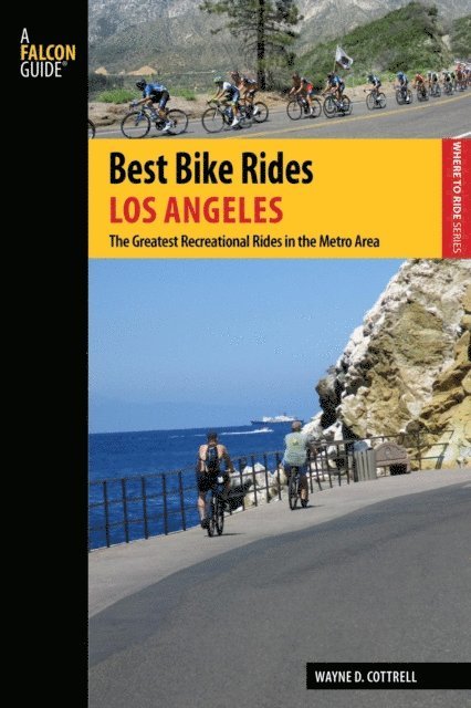 Wayne D. Cottrell - Best Bike Rides Los Angeles, E-bok