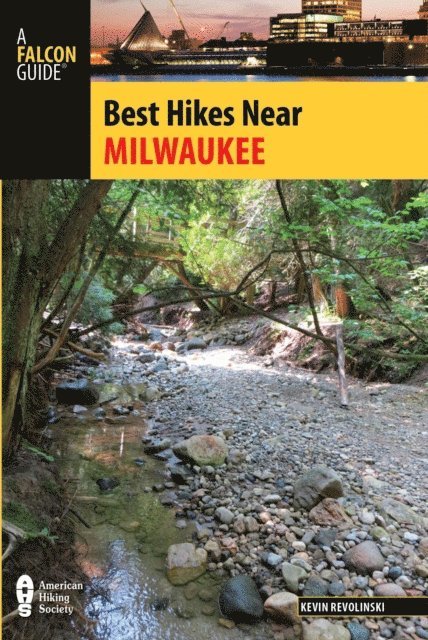 Kevin Revolinski - Best Hikes Near Milwaukee, E-bok. Tillgänglighet: Lägg i varukorg