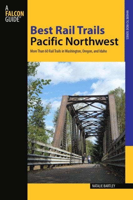 Natalie Bartley - Best Rail Trails Pacific Northwest, E-bok