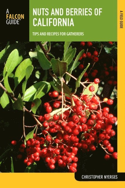 Christopher Nyerges - Nuts and Berries of California, E-bok