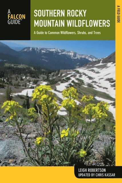 Christine Kassar, Leigh Robertson - Southern Rocky Mountain Wildflowers, E-bok