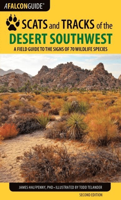 James Halfpenny - Scats and Tracks of the Desert Southwest, E-bok