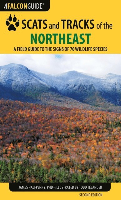 James Bruchac, James Halfpenny - Scats and Tracks of the Northeast, E-bok