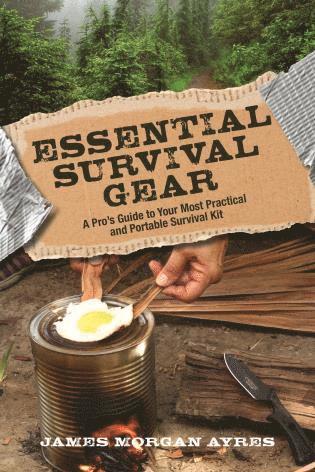 James Morgan Ayres - Essential Survival Gear, Häftad. Tillgänglighet: Tillfälligt slut
