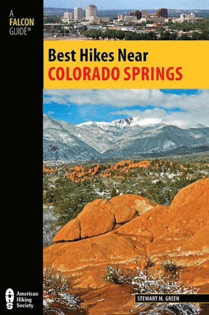 Stewart M. Green - Best Hikes Near Colorado Springs, E-bok. Tillgänglighet: Lägg i varukorg