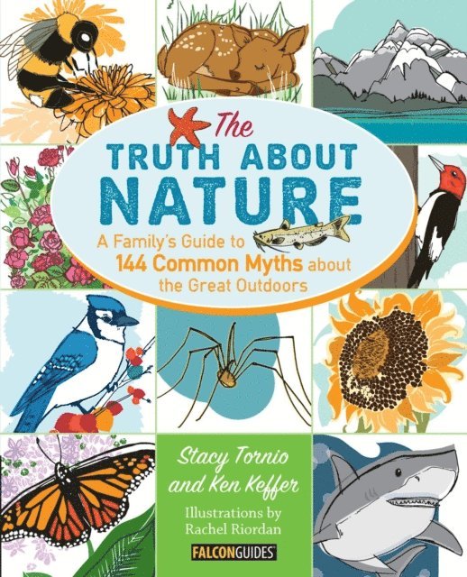 Ken Keffer, Stacy Tornio - Truth About Nature, E-bok