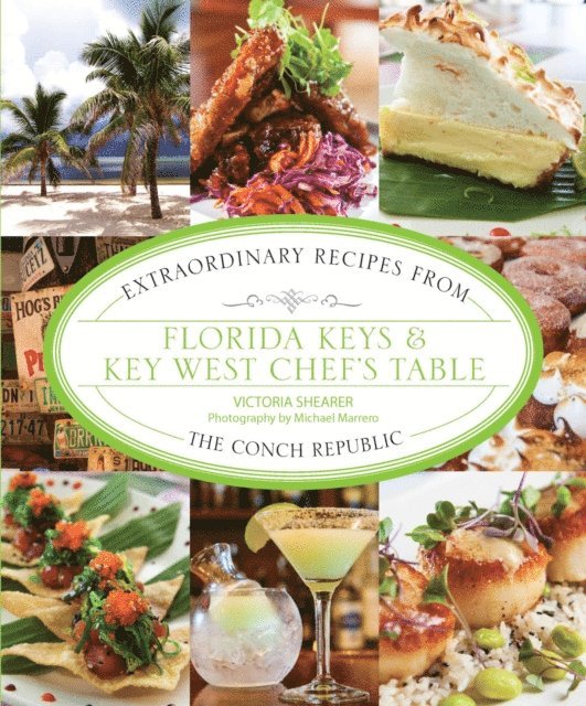 Victoria Shearer - Florida Keys & Key West Chef's Table, E-bok
