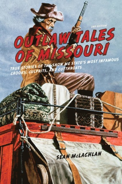 Sean Mclachlan - Outlaw Tales of Missouri, E-bok
