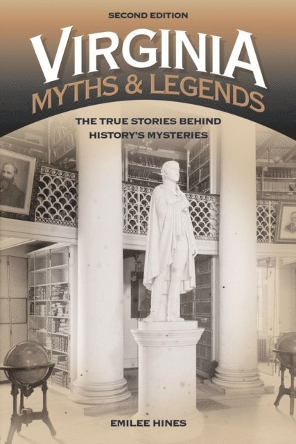 Emilee Hines - Virginia Myths and Legends, E-bok