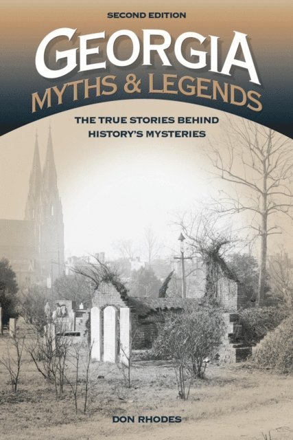 Don Rhodes - Georgia Myths and Legends, E-bok