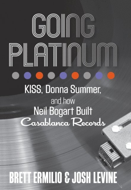 Josh Levine, Brett Ermilio - Going Platinum, E-bok