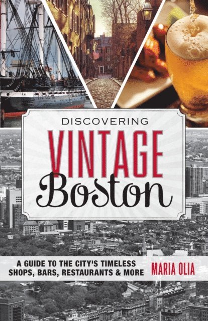 Maria Olia - Discovering Vintage Boston, E-bok