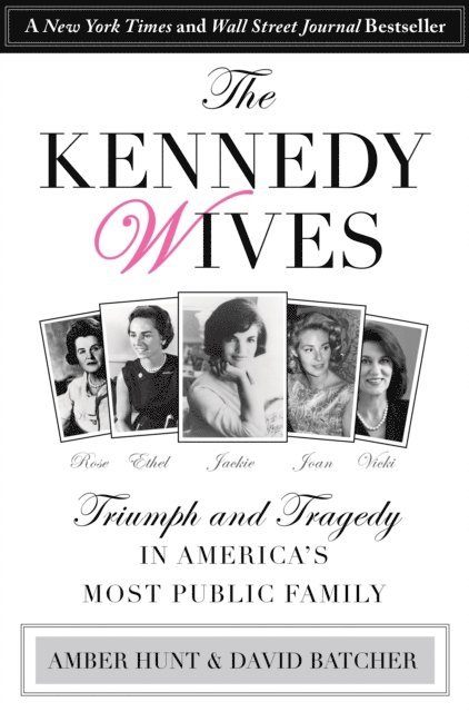 David Batcher, Amber Hunt - Kennedy Wives, E-bok