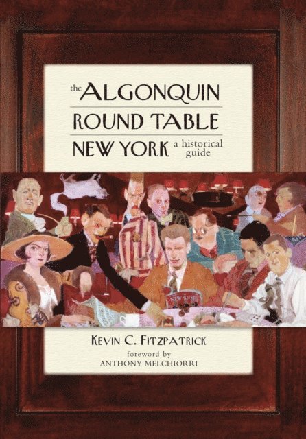 Kevin C. Fitzpatrick - Algonquin Round Table New York, E-bok