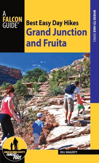 Bill Haggerty - Best Easy Day Hikes Grand Junction and Fruita, E-bok