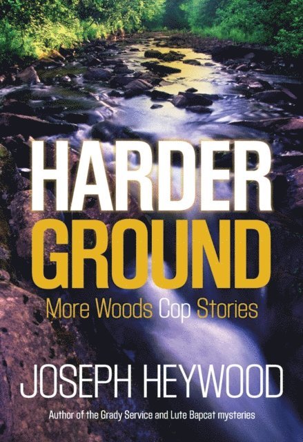 Joseph Heywood - Harder Ground, E-bok. Tillgänglighet: Lägg i varukorg