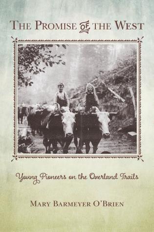 Mary Barmeyer O'Brien - Promise of the West, Häftad