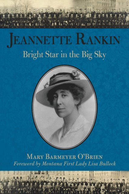 Mary Barmeyer O'Brien - Jeannette Rankin, E-bok