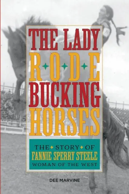 Dee Marvine - Lady Rode Bucking Horses, E-bok. Tillgänglighet: Lägg i varukorg