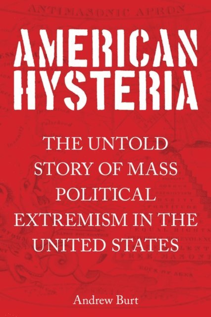 Andrew Burt - American Hysteria, E-bok