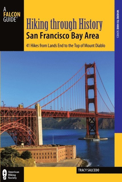 Tracy Salcedo - Hiking through History San Francisco Bay Area, E-bok