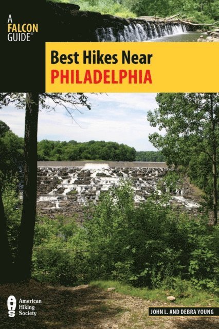 Debra Young, John L. Young - Best Hikes Near Philadelphia, E-bok