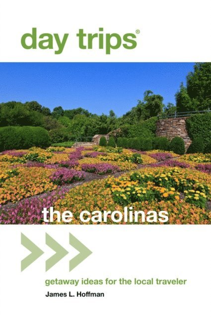 James L. Hoffman - Day Trips(R) The Carolinas, E-bok