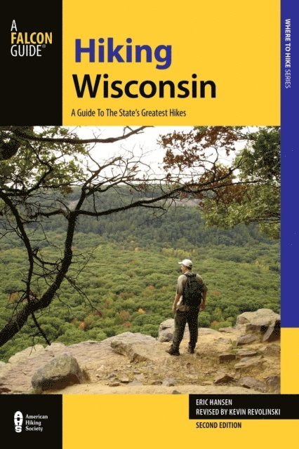 Eric Hansen, Kevin Revolinski - Hiking Wisconsin, E-bok