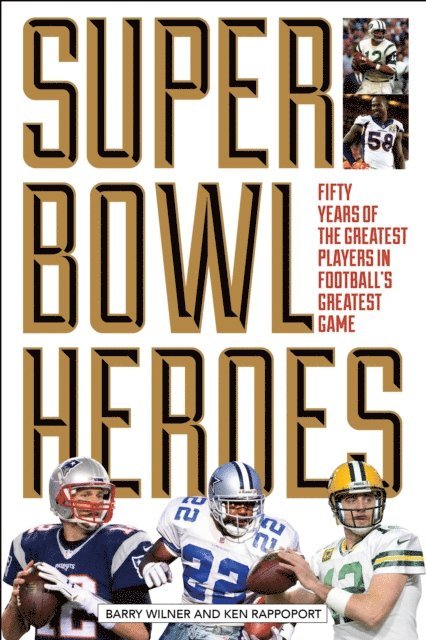 Ken Rappoport, Barry Wilner - Super Bowl Heroes, E-bok